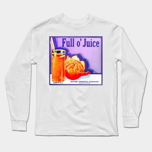 Full o' Juice Brand Label Long Sleeve T-Shirt